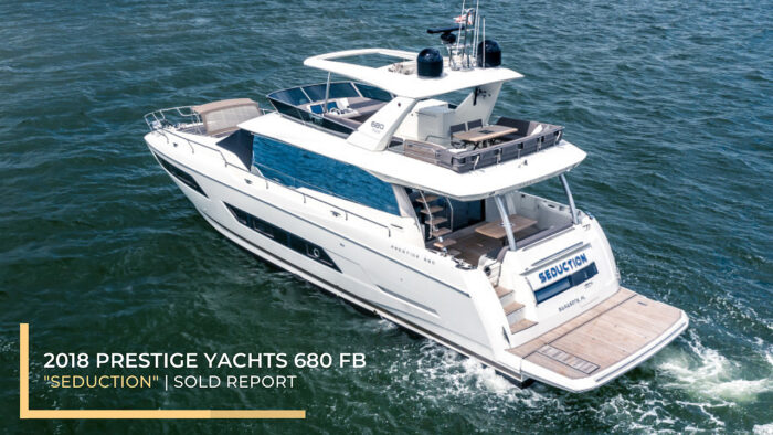 Sold Report: 2018 Prestige Yachts 680 FB Seduction