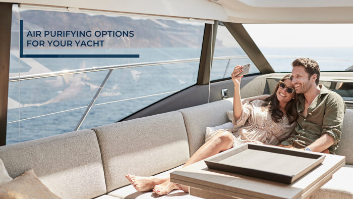 Air Purifying Options for Your Yacht