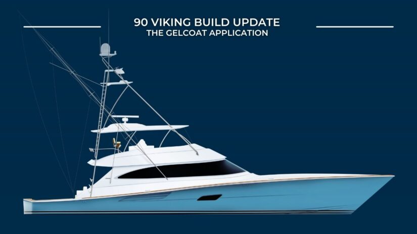 90 Viking Build Update – Gelcoat Application