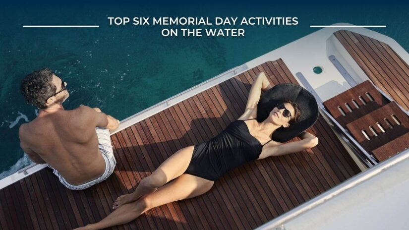 Top Six Memorial Day Activities on the Water 