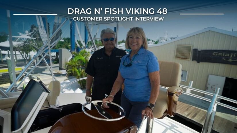 Drag n’ Fish Viking 48 – Customer Spotlight Interview