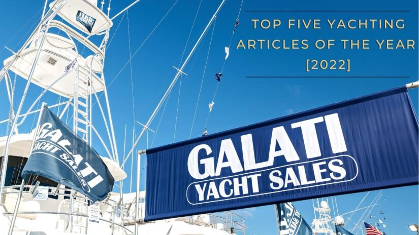 Top Five Yachting Articles of the Year [2022]
