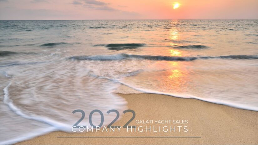 2022 Company highlights - Galati Yacht Sales