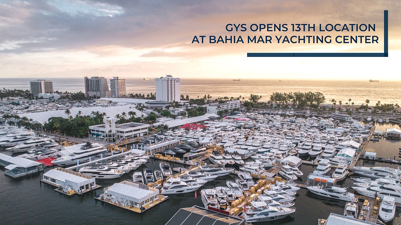 GYS Opens 13th Location at Bahia Mar Yachting Center