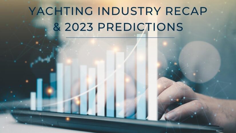 Yachting Industry Market Trends & 2023 Predictions
