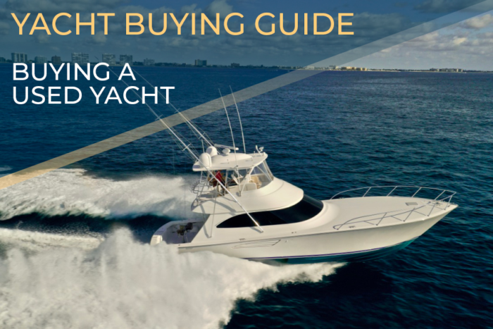 Buying a Used Yacht