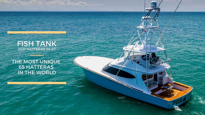Fish Tank: The Most Unique 65 Hatteras in the World