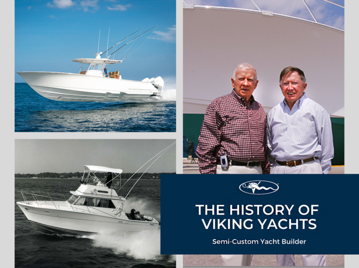 The History of Viking Yachts SemiCustom Yacht Builder Galati Yachts