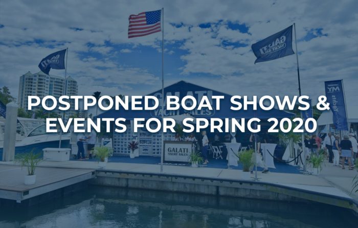 Postponed Boat Shows & Events | Spring 2020