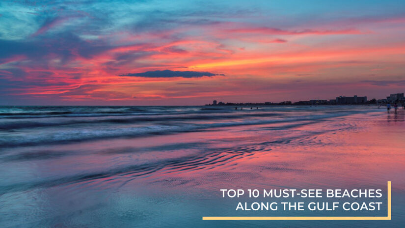 top 10 must see beaches along the gulf coast